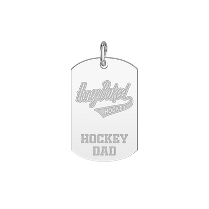 Honey Baked Hockey Hockey Dad Tag