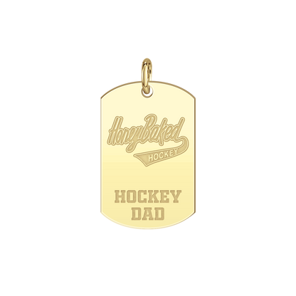 Honey Baked Hockey Hockey Dad Tag